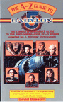 Babylon 5 - The A - Z Guide to Babylon 5