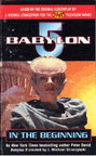 Babylon 5 - In the Beginning