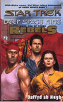 Star Trek: Deep Space Nine - Rebels: The Conquered