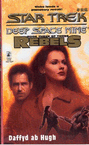 Star Trek: Deep Space Nine - Rebels: The Liberated