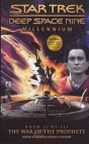 Star Trek: Deep Space Nine - Millennium Trilogy: The War of the Prophets
