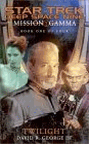 Star Trek: Deep Space Nine - Mission Gamma: Twilight