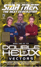 Star Trek: The Next Generation - Double Helix #2: Vectors