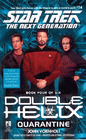 Star Trek: The Next Generation - Double Helix #4: Quarantine