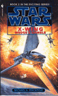 The X-Wing Series: Wedge's Gamble