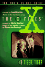 X-Files - Tiger, Tiger