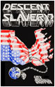 Descent into Slavery?