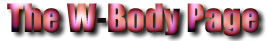 W-Body page