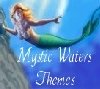 Mystic Waters Themes