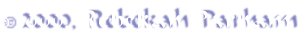 � 2000, Rebekah Parham