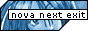 Nova Next Exit