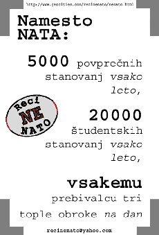 Namesto NATA: 5000 povpre�nih stanovanj vsako leto, 20000 �tudentskih stanovanj vsako leto, vsakemu prebivalcu tri tople obroke na dan