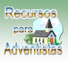 Recursos para Adventistas