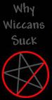 Why Wiccans Suck