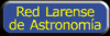 Suscr�base a la Red Larense de Astronom�a...