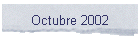 Octubre 2002
