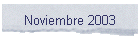 Noviembre 2003