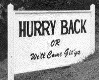 and come back soon