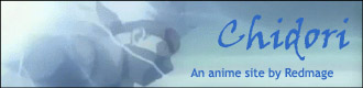 Go visit Chidori!&nbsp; Yay!&nbsp; (This is also where all the anime-related links disappeared to...and found some friends)