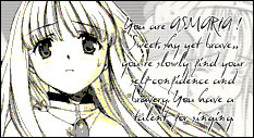I'm Azamaria from Chrno Crusade.  She's an angel :p ...er, kinda.  Prophet.  Something like that.  I would have thought I was a bit more like Rosette, but oh well...