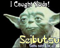 I caught Yoda from Star Wars!  ^.^