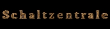 schaltzentrale