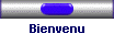 Bienvenu