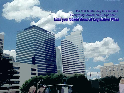 All looked well, until you looked at Legislative Plaza.