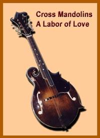 Handmade mandolin by Arnold Cross.
