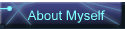 About Myself