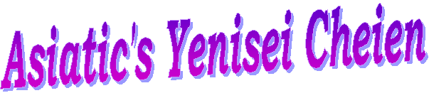 Asiatic's Yenisei Cheien