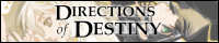 [Directions Of Destiny][Everyone]