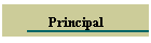 Principal
