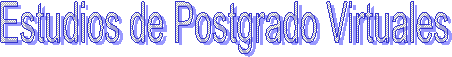 Estudios de Postgrado Virtuales