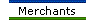 Merchants