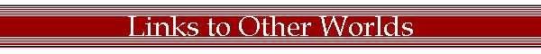 Links to Other Worlds