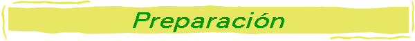 Preparaci�n