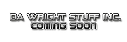 Click here and see meet Da Wright Stuff inc. Bringing options to the people.