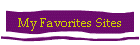 My Favorites Sites