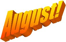 August!