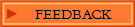 FEEDBACK