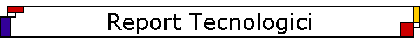Report Tecnologici