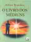 O Livro dos M&eacute;diuns
