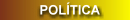 Pol&iacute;tica