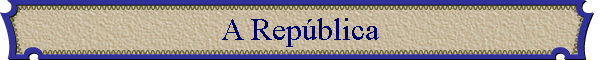 A Rep�blica