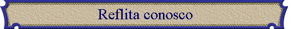 Reflita conosco