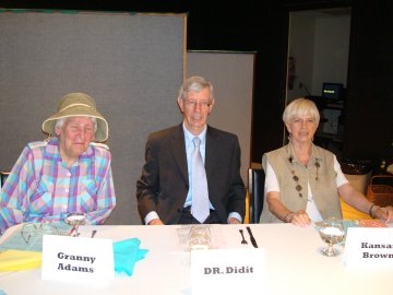 Granny Adams (Lu Huband) Dr. Ignatius Didit (Bill Vandalfsen) Kansas Brown (Helga Hollinger)
