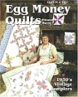 Egg Money Quilts: 1930's Vintage Samplers (Spiral-bound) by Eleanor Burns (Author)
