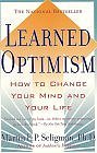 Learned Optimism : How to Change Your Mind and Your Life (Paperback) by Dr. Martin E.P. Seligman