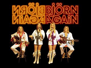 Bjorn Again Google image from http://cdn.idolator.com/assets/images/idolator/2009/02/bjorn-again.jpg